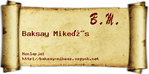 Baksay Mikeás névjegykártya